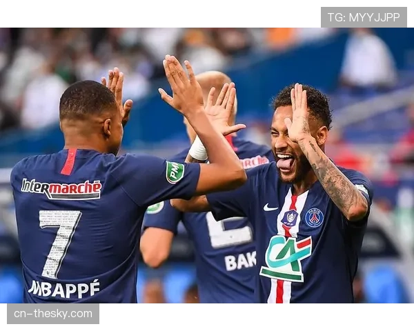 实时:巴黎圣日耳曼半场1-0领先,姆巴佩助攻内马尔破门